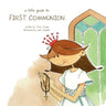 A Little Guide to First Communion