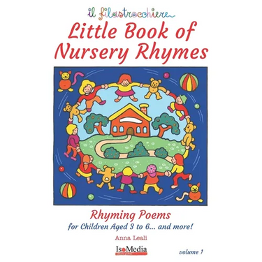 Little Book of Nursery Rhymes: Rhyming Poems for Children Age 3 to 6... and more!
