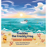 Freckles the Freckly Frog: Beach Bound