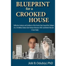 Blueprint for a Crooked House