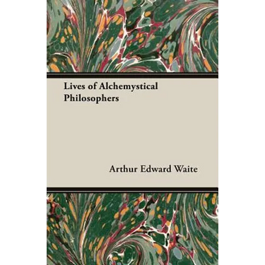Lives of Alchemystical Philosophers