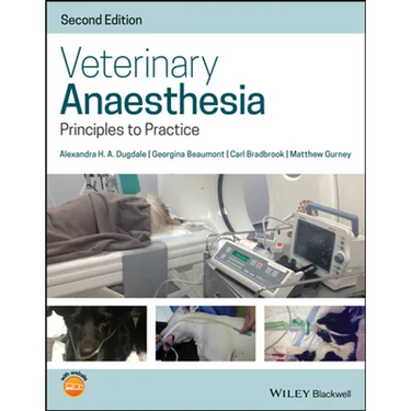 Veterinary Anaesthesia: Principles to Practice