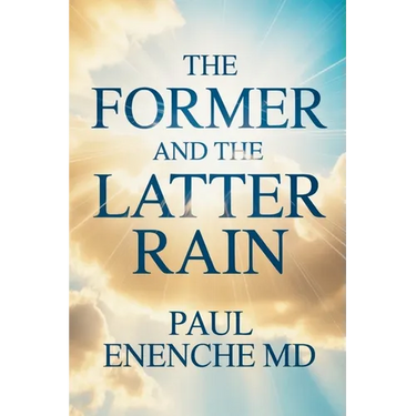 The Former and the Latter Rain