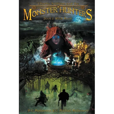 Charlie Sullivan and the Monster Hunters: Witch Moon