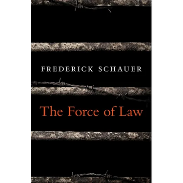 The Force of Law
