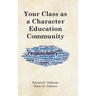 Your Class as a Character Education Community