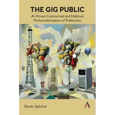 The Gig Public: Ai-Driven Contractual and Habitual Performativisation of Publicness