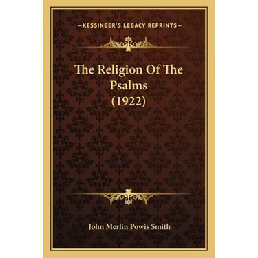 The Religion Of The Psalms (1922)