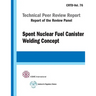Spent Nuclear Fuel Canister Welding Concept