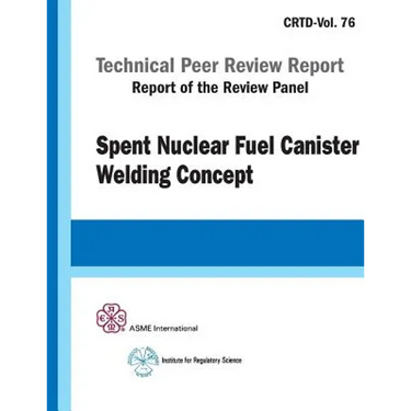 Spent Nuclear Fuel Canister Welding Concept