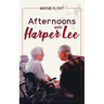 Afternoons with Harper Lee