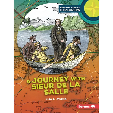 A Journey with Sieur de la Salle