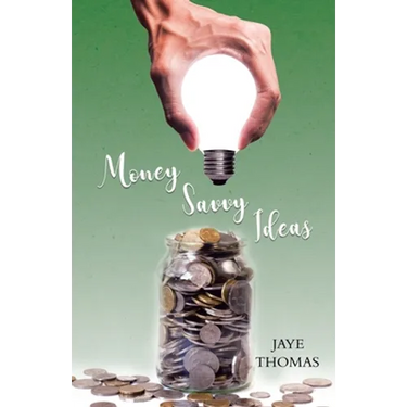 Money Savvy Ideas