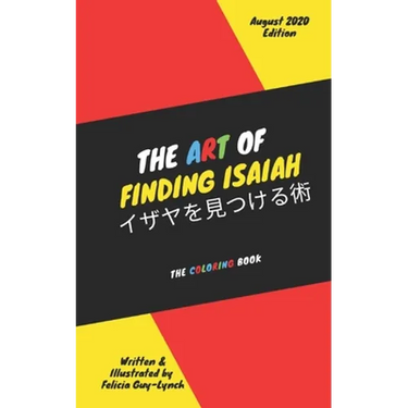 The Art of Finding Isaiah: The Coloring Book