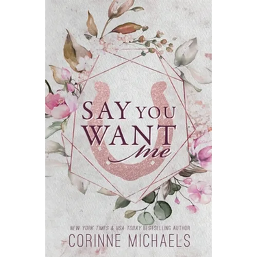 Say You Want Me - Special Edition