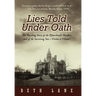 Lies Told Under Oath: The Puzzling Story of the Pfanschmidt Murders and of the Surviving Son-Victim or Villain?