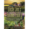 Uncle Jim's Farmer Fixn's