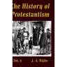 The History of Protestantism Vol. 2