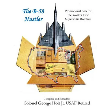 The B-58 Hustler - Promotional Ads for the World's First Supersonic Bomber.