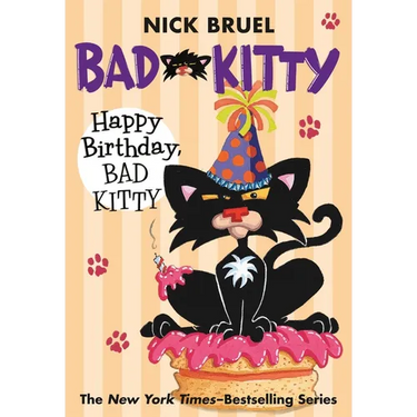 Happy Birthday, Bad Kitty (Paperback Black-And-White Edition)