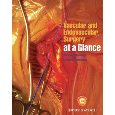 Vascular and Endovascular Surgery at a Glance