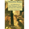 Masculine Beauty: A Collection of Walt Whitman's Poetry of Same-Sex Affection