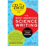 The Best of the Best American Science Writing