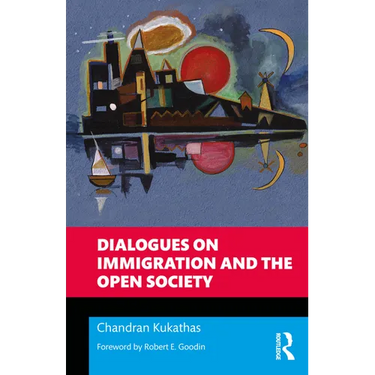 Dialogues on Immigration and the Open Society