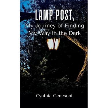 Lamp Post, My Journey of Finding My Way in the Dark