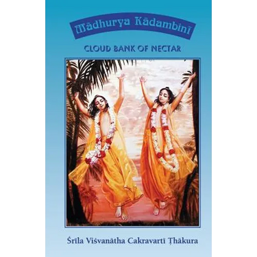 Madhurya Kadambini: Cloud Bank of Nectar