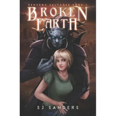Broken Earth: Argurma Salvager Book 1