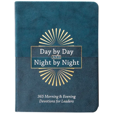 Day by Day and Night by Night: 365 Morning & Evening Devotions for Leaders