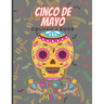 Cinco de mayo coloring book: this Coloring Book for Little Girls and Boys To Introduce Them To Holiday and Culture I Fun Gift for Kids ... 3-5, 4-8