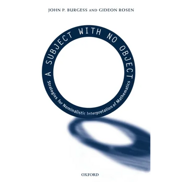 A Subject with No Object: Strategies for Nominalistic Interpretation of Mathematics