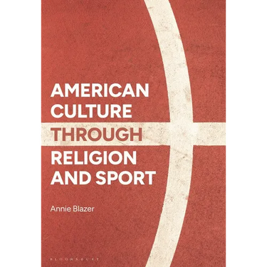American Culture through Religion and Sport