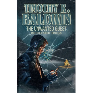 The Unwanted Guest and Other Short Thrillers