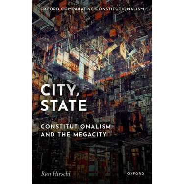 City, State: Constitutionalism and the Megacity