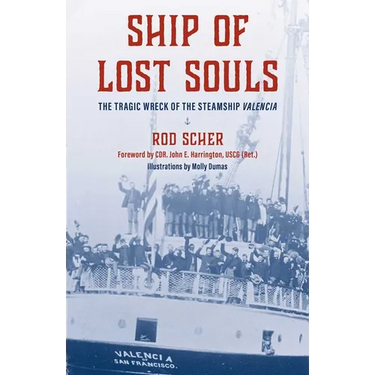 Ship of Lost Souls: The Tragic Wreck of the Steamship Valencia
