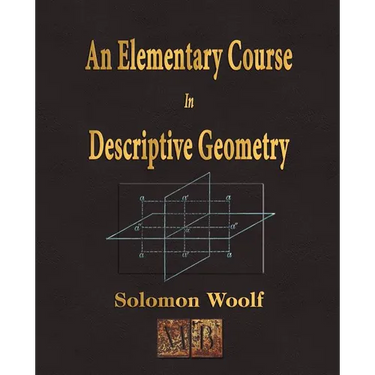 An Elementary Course In Descriptive Geometry