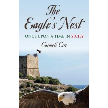 The Eagle's Nest: Once Upon a Time in Sicily