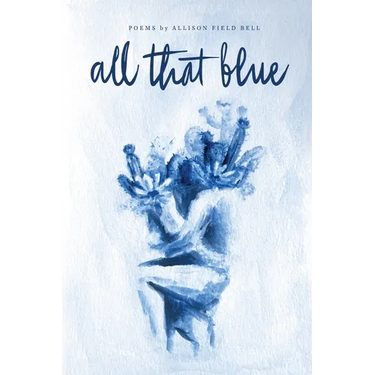 All That Blue