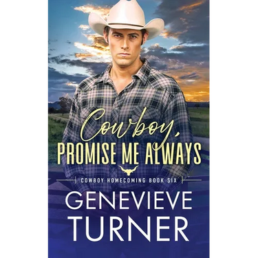 Cowboy, Promise Me Always