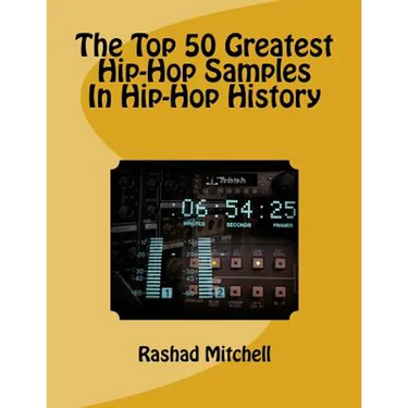 The Top 50 Greatest Hip-Hop Samples In Hip-Hop History