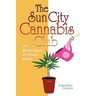 The Sun City Cannabis Club