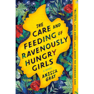 The Care and Feeding of Ravenously Hungry Girls
