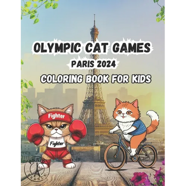 Olympic Cat Games Paris 2024: A Coloring Book for Kids