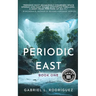Periodic East: Book One
