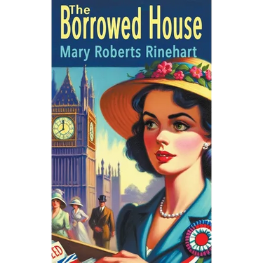 The Borrowed House