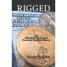 Rigged: Exposing the Largest Financial Fraud in History