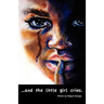 ...and the little girl cries.